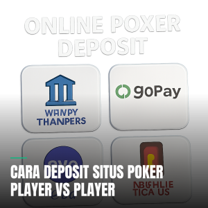 cara deposit situs poker player vs