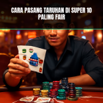 Cara pasang taruhan super 10