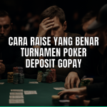 raise turnamen poker gopay